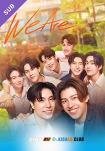 We Are – Kisskh English Subtitle