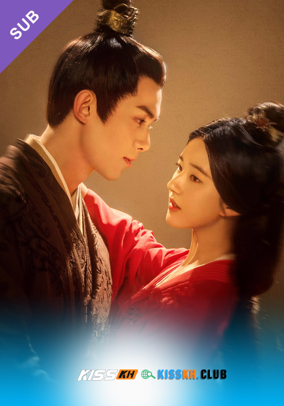 Love Like the Galaxy – Kisskh English Subtitle