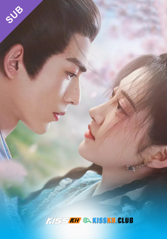 Love And Rebellion – Kisskh English Subtitle