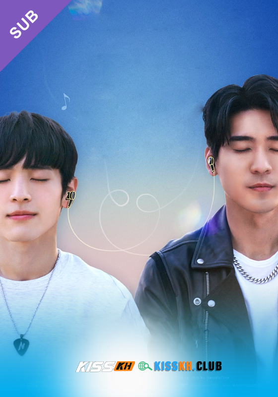 First Note of Love – Kisskh English Subtitle
