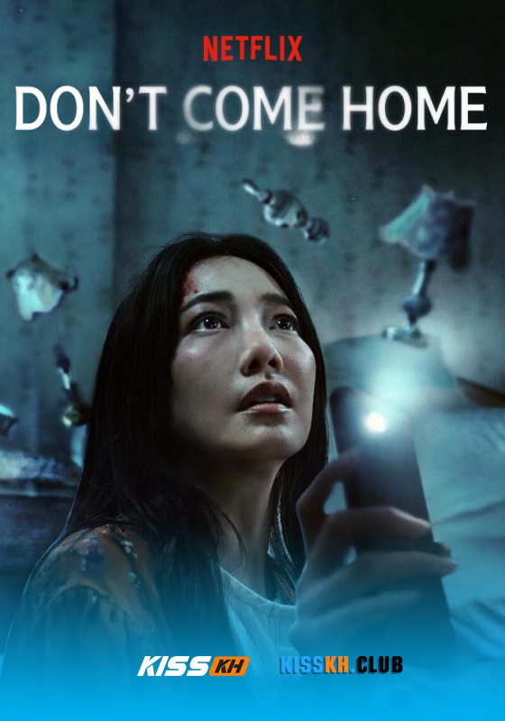 Don’t Come Home