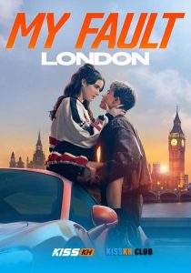 My Fault: London