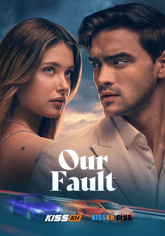 Our Fault – Culpa nuestra (2025)