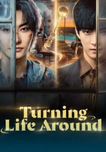 Turning Life Around (2026)
