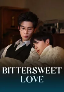 Bittersweet Love (2026)